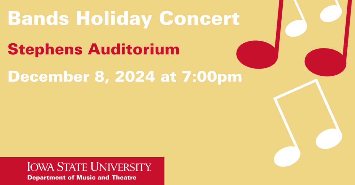 Iowa State Concert & Symphonic Bands and Wind Ensemble